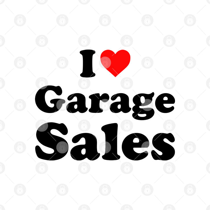 I Love Garage Sales T Shirt