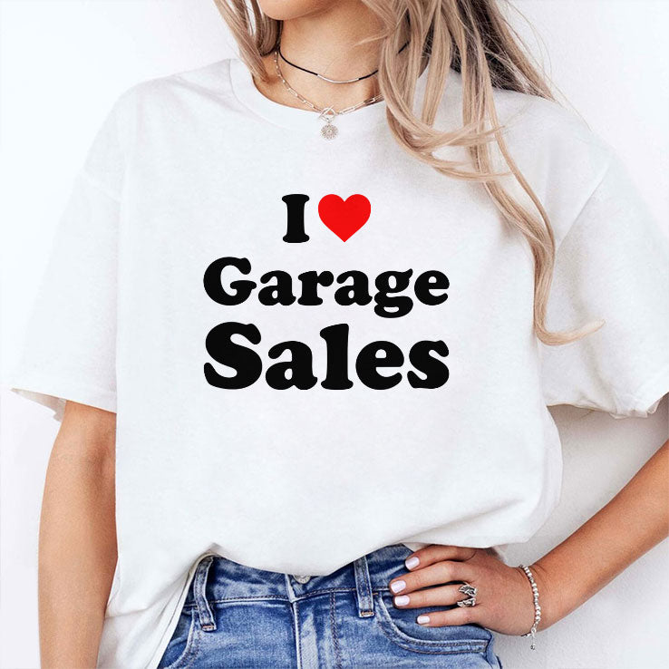 I Love Garage Sales T Shirt
