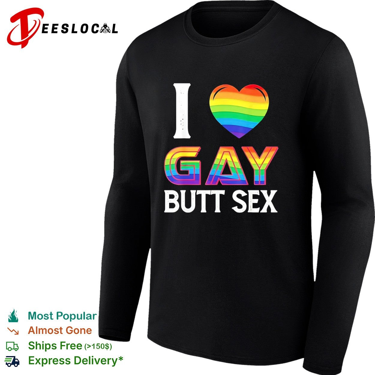 I Love Gay Butt Sex Rainbow Heart shirt