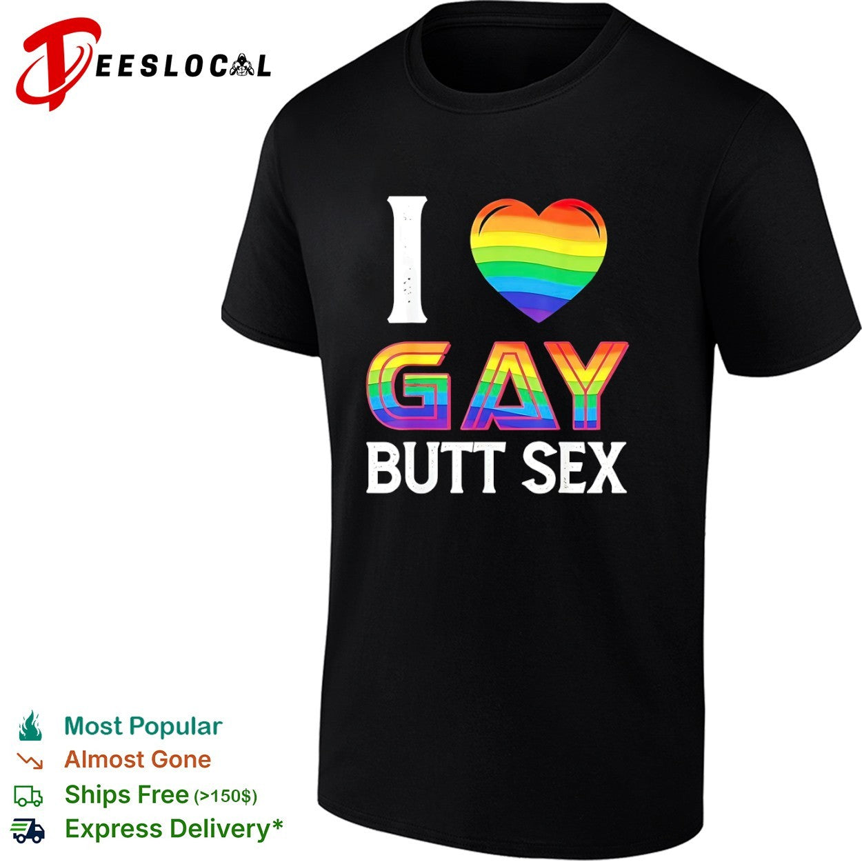 I Love Gay Butt Sex Rainbow Heart shirt