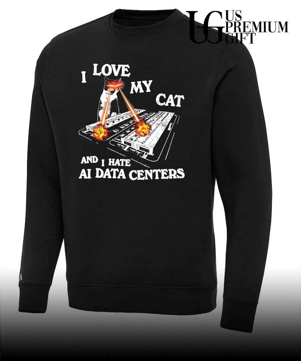 I Love My Cat Hate Data Centers shirt