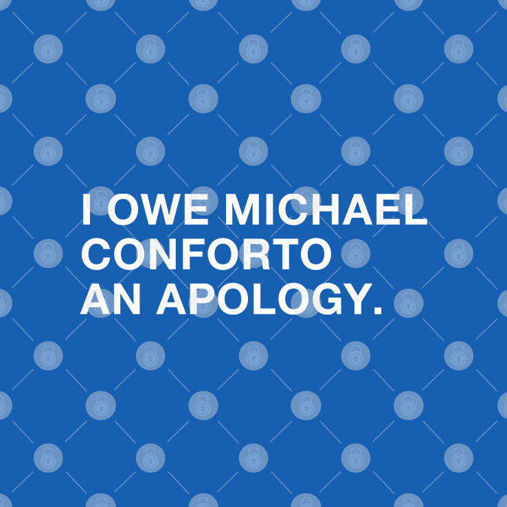 I Owe Michael Conforto An Apology T Shirt