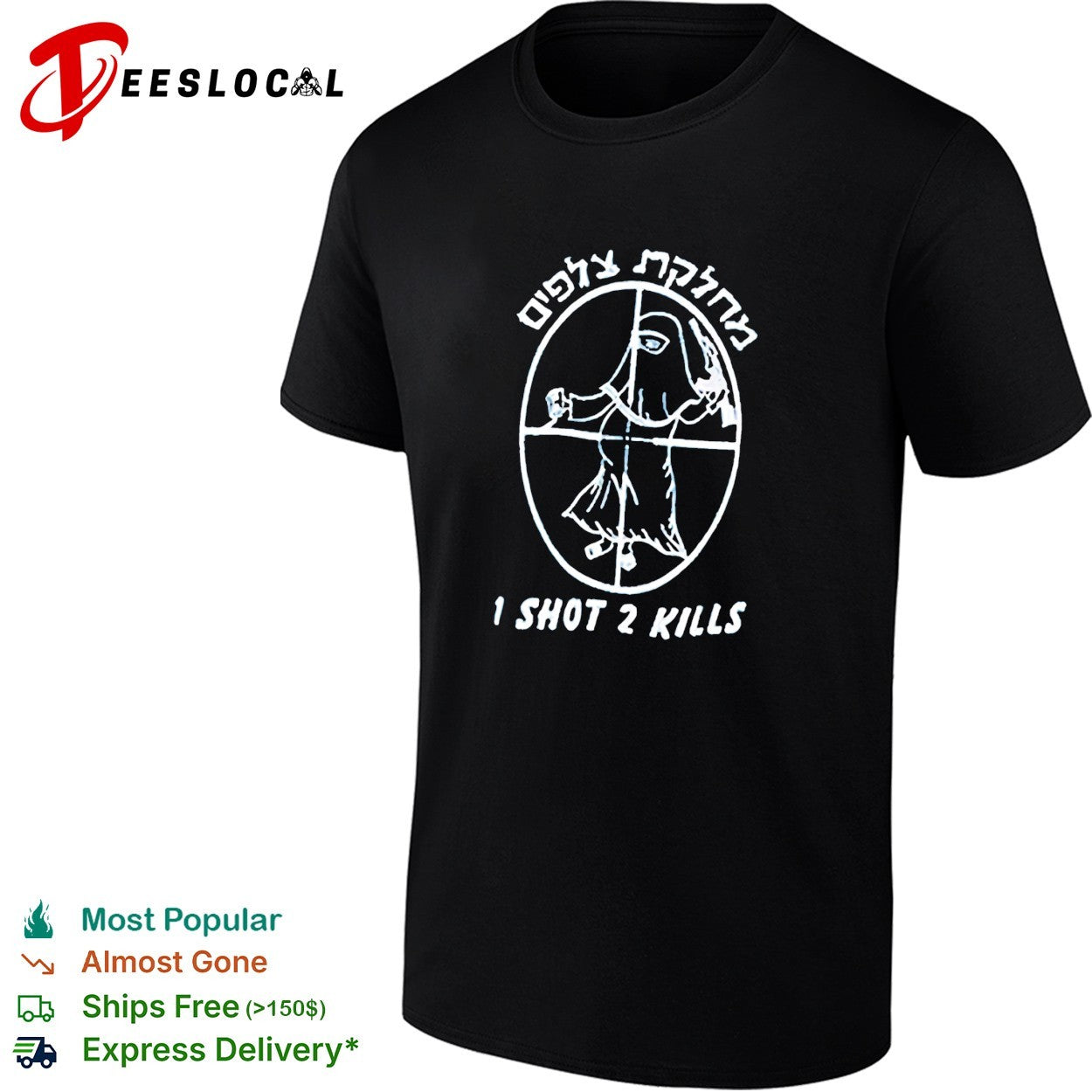 I Shot 2 Kills shirt