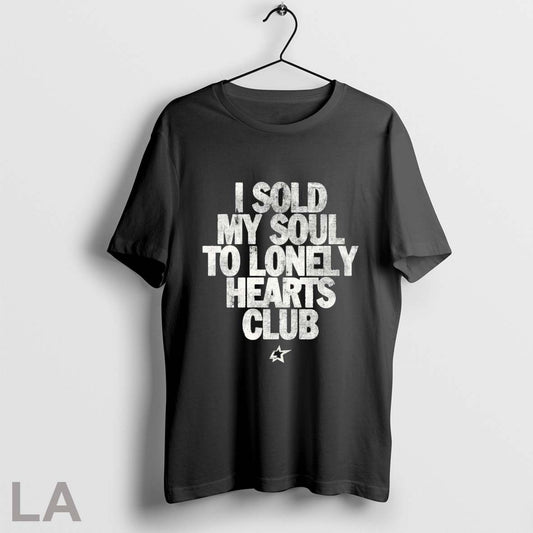 I Sold My Soul To Lonely Hearts Club T Shirts - clothing by TeeHivey.com