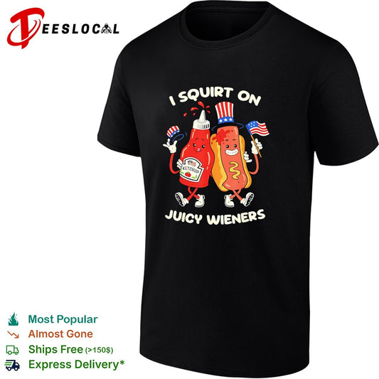 I Squirt on Juicy Wieners Ketchup and Hot Dog 4th of July Independence Day shirt