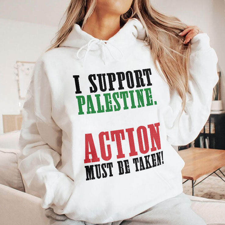 I Support Palestine Action Must Be Taken Shirt