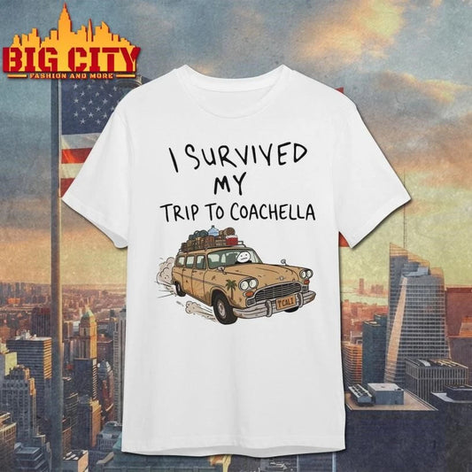 I Survived My Trip To Coachella 2026 Shirt