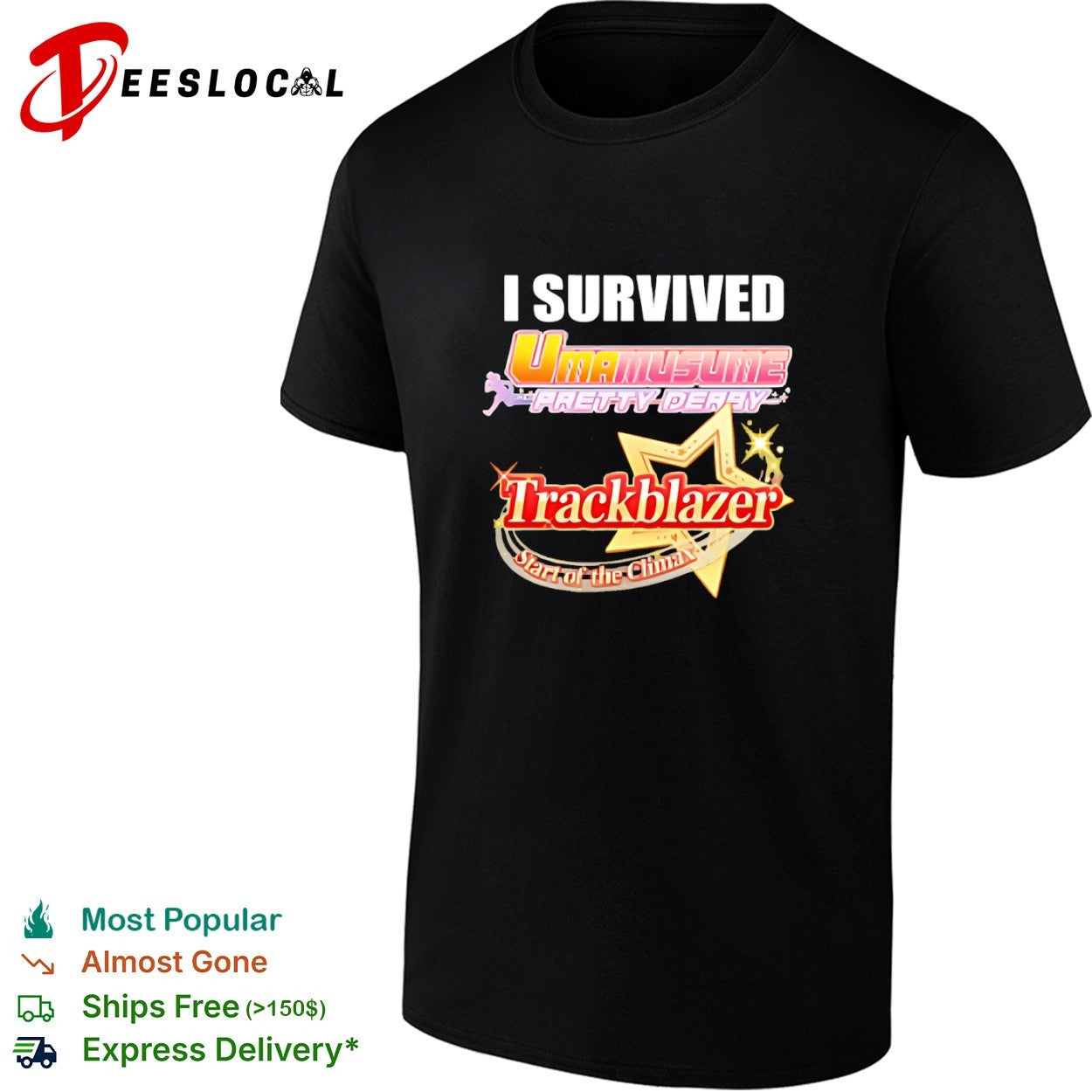 I Survived Uma Musume Pretty Derby Trackblazer Start of the Climax shirt