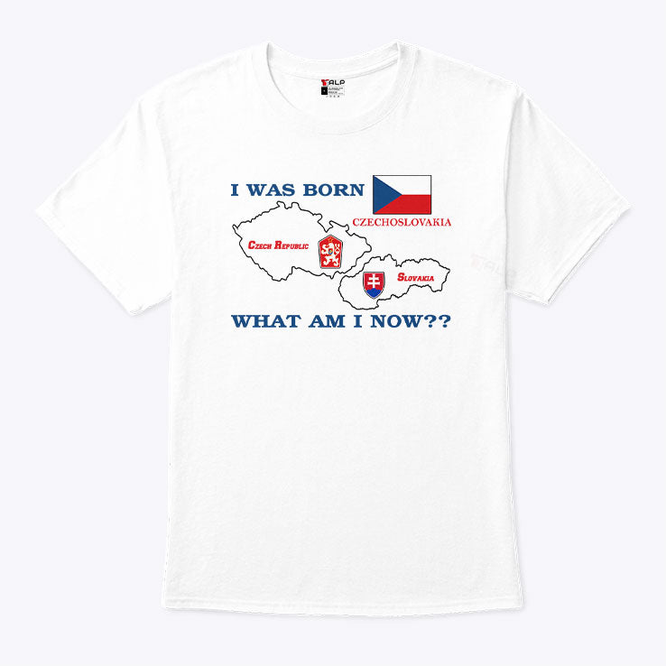 I Was Born Czechoslovakia What Am I Now T Shirt
