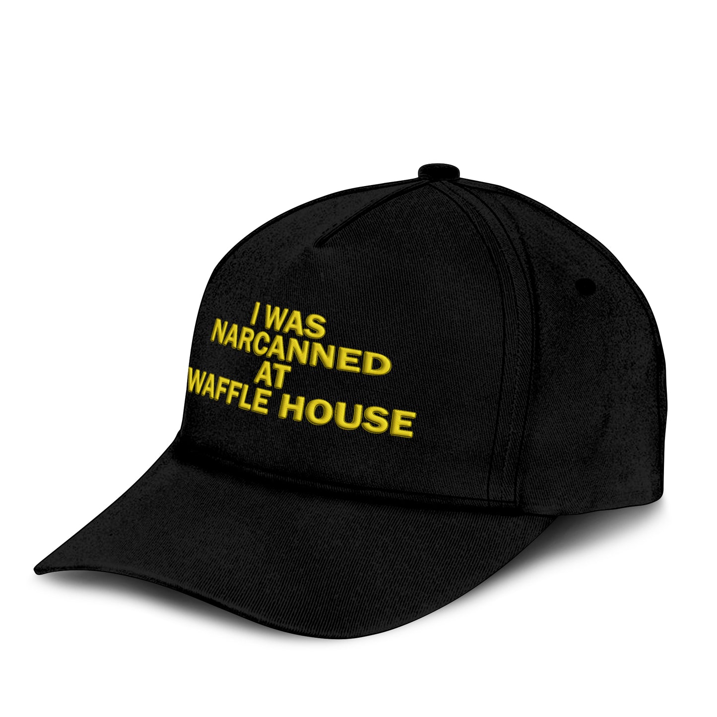 I Was Narcanned At Waffle House Hat