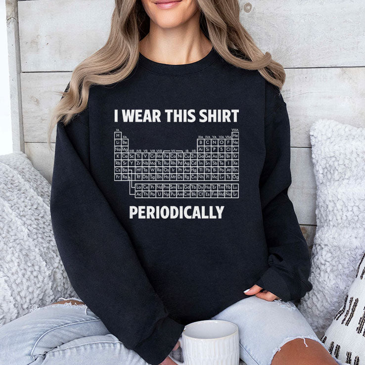 I Wear This Shirt Periodically