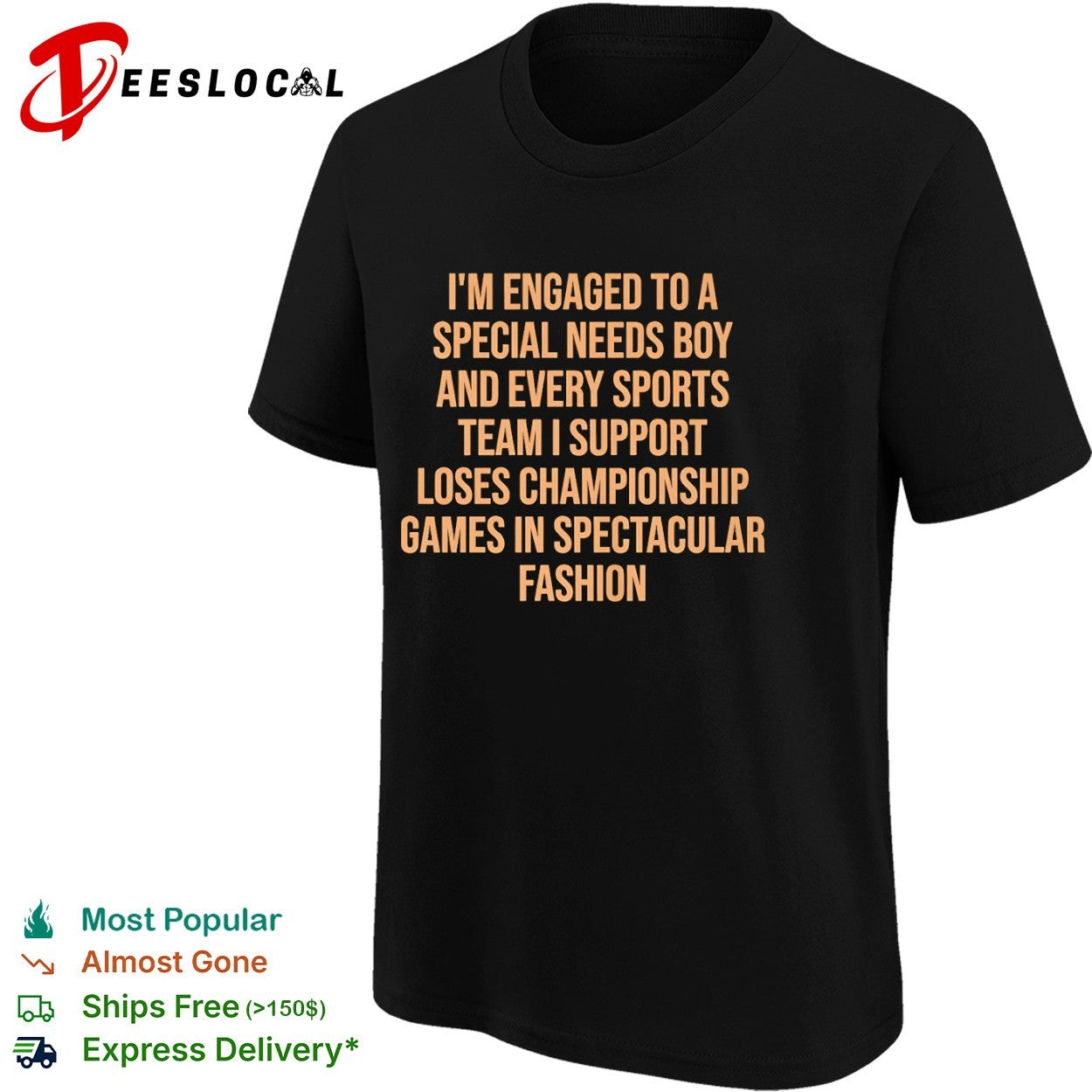 I am engaged to a special needs boy and every sports team I support loses shirt
