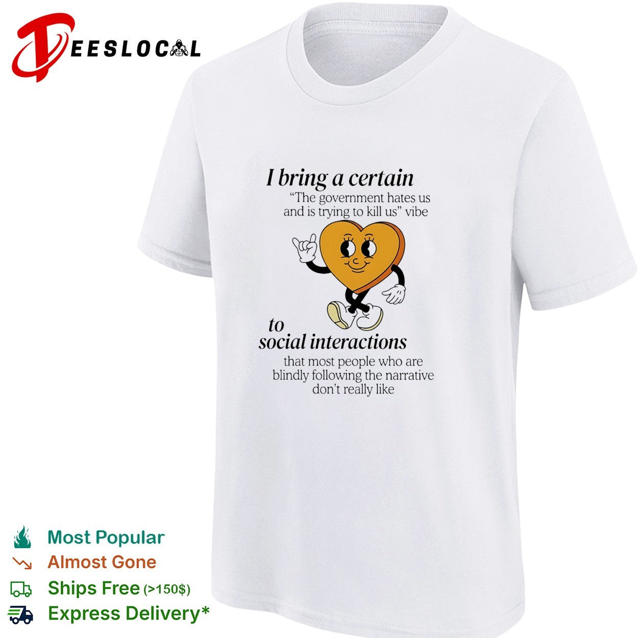 I bring a certain government hates us vibe heart character illustration shirt