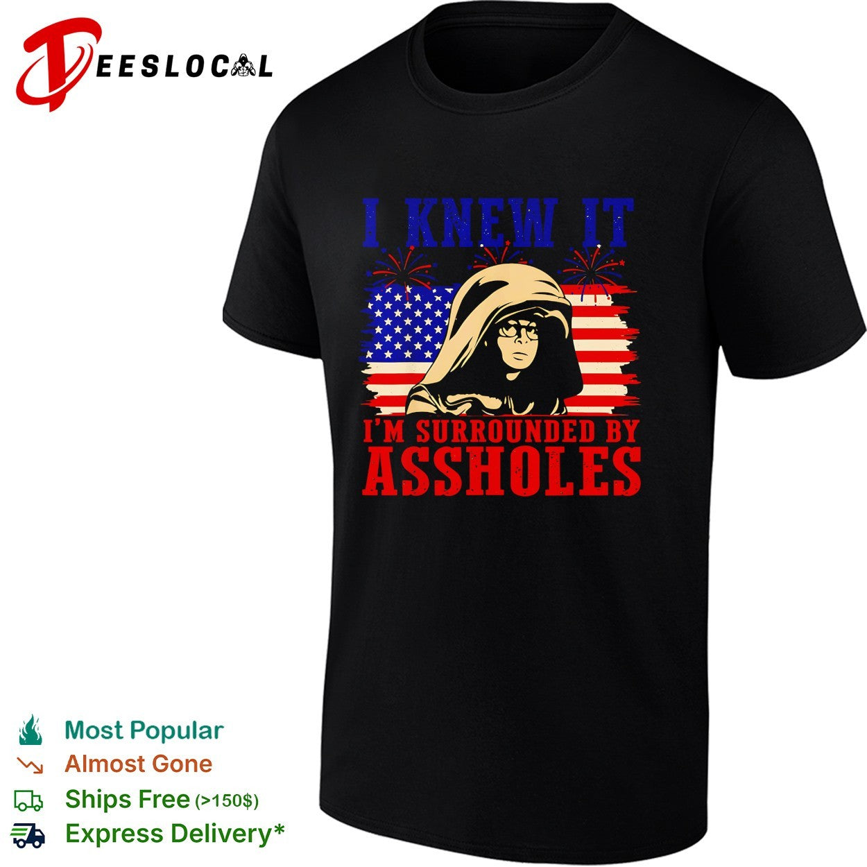 I knew it I’m surrounded by assholes hooded figure shirt