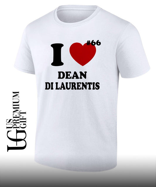 I love Dean Di Laurentis T-shirt