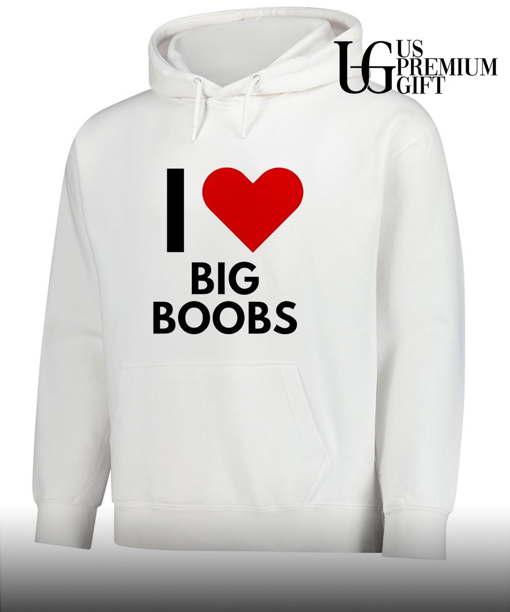 I love big boobs shirt
