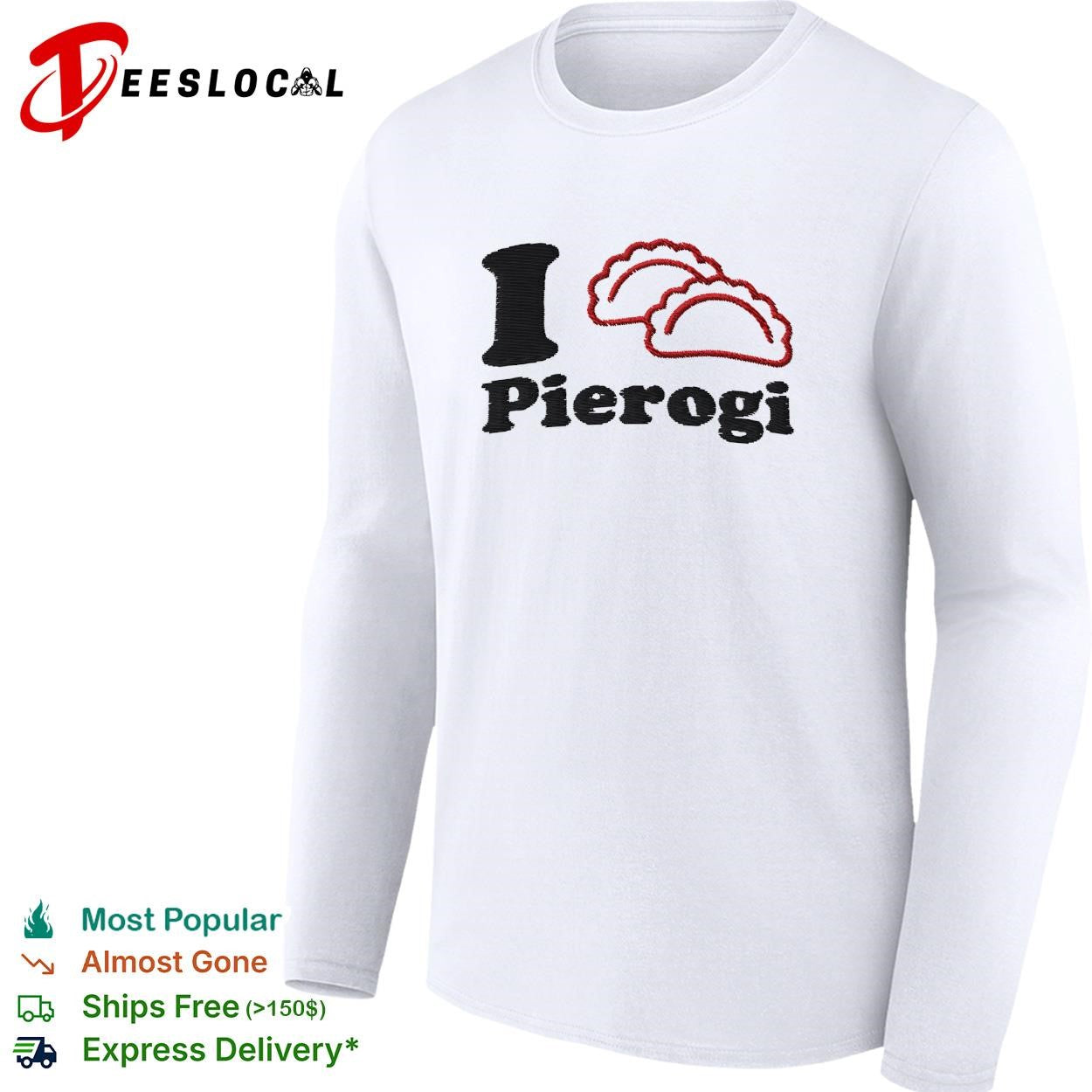 I love pierogi Polish food lover graphic shirt
