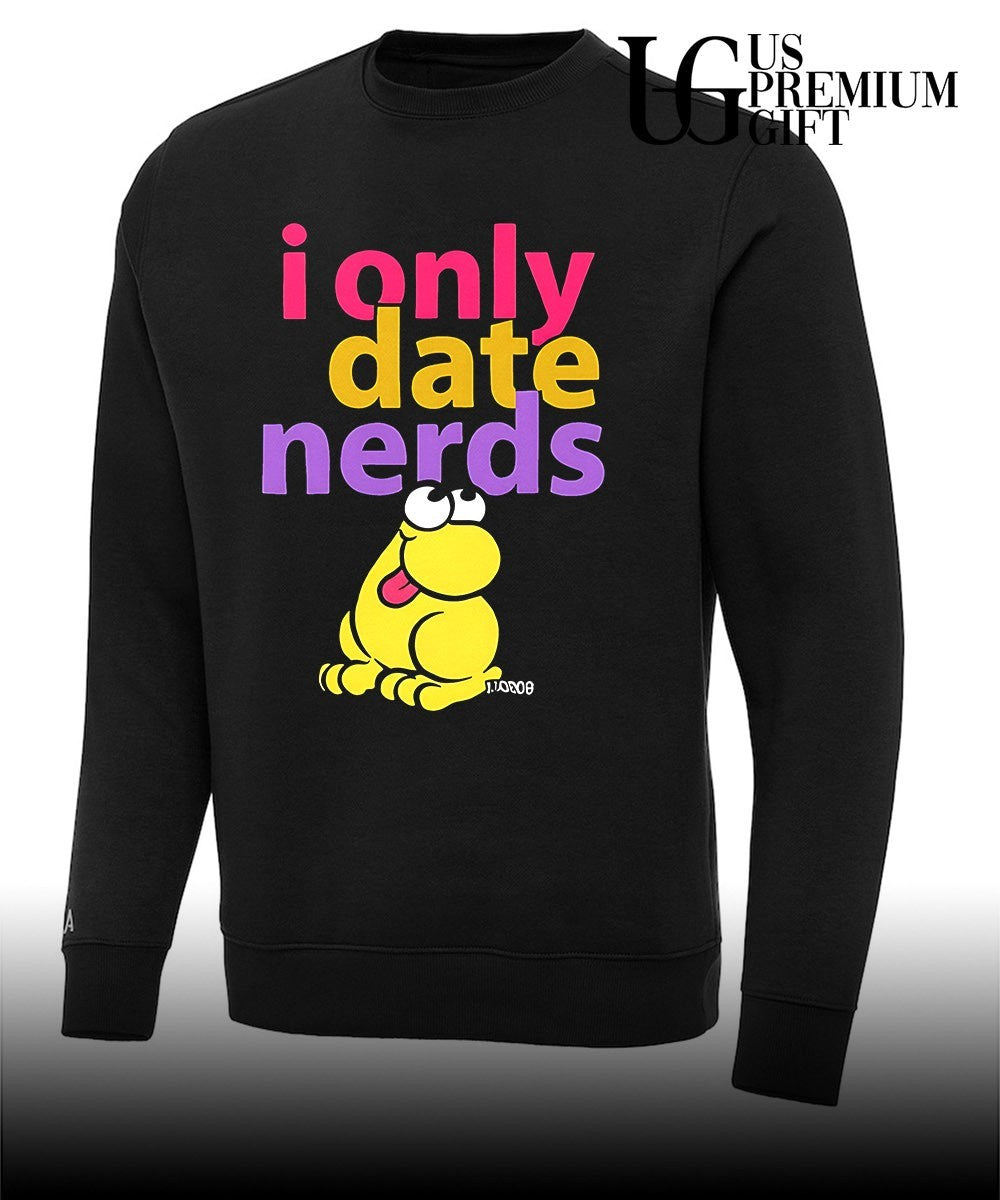 I only date nerds Frog shirt