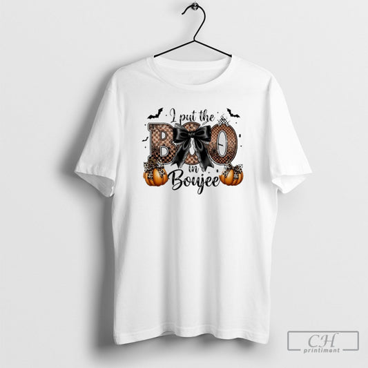 I Put The Boo In Boujee Pumpkin Spooky Happy Halloween T Shirts