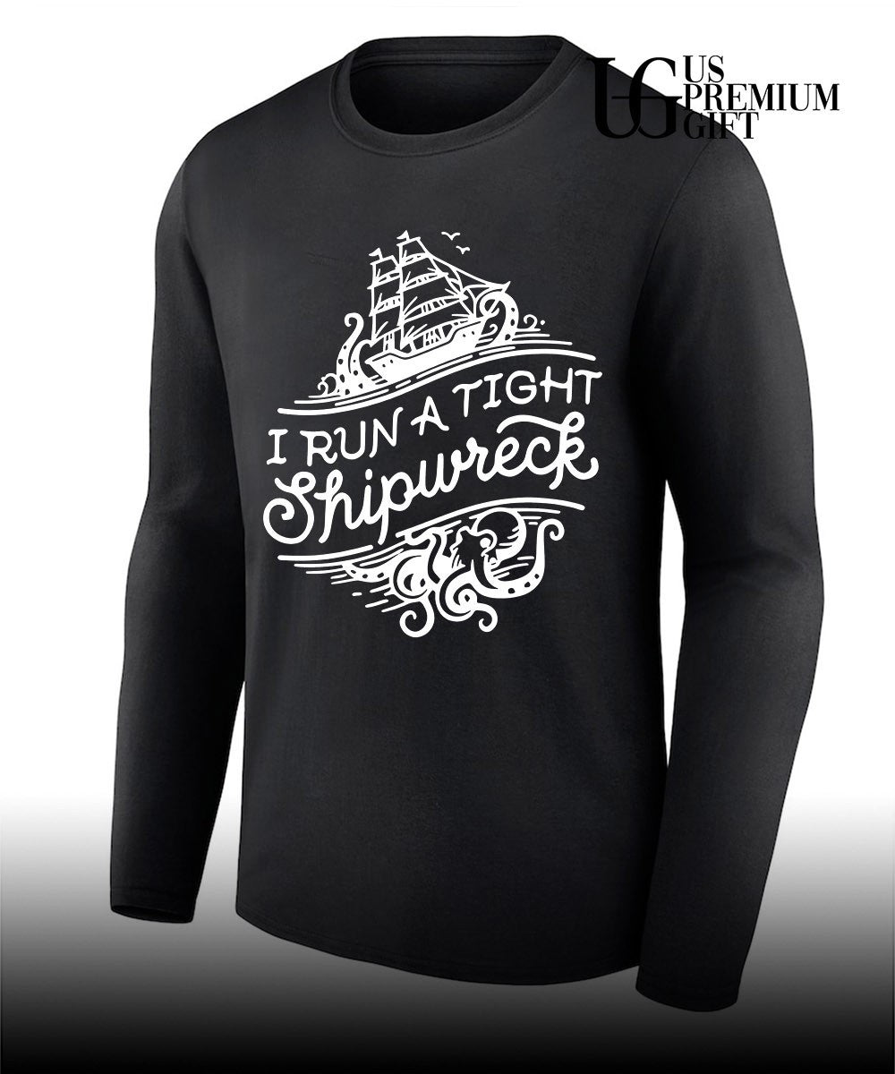 I run a tight shipwrech shirt