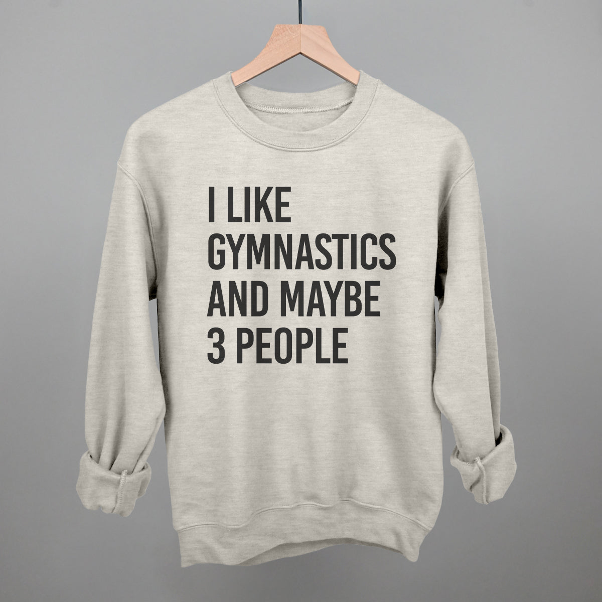 I Like Gymnastics And Maybe 3 People - clothing by TeeHivey.com (Image 1)