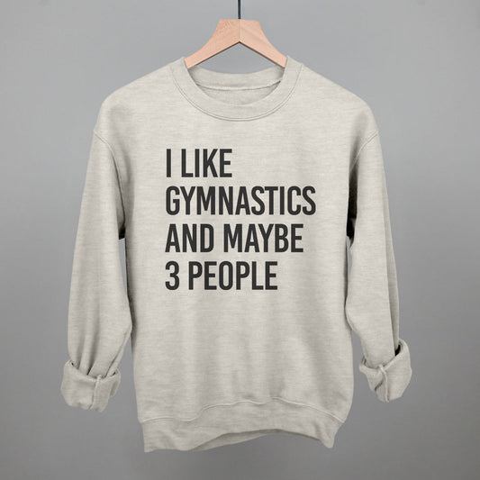 I Like Gymnastics And Maybe 3 People - clothing by TeeHivey.com (Image 1)