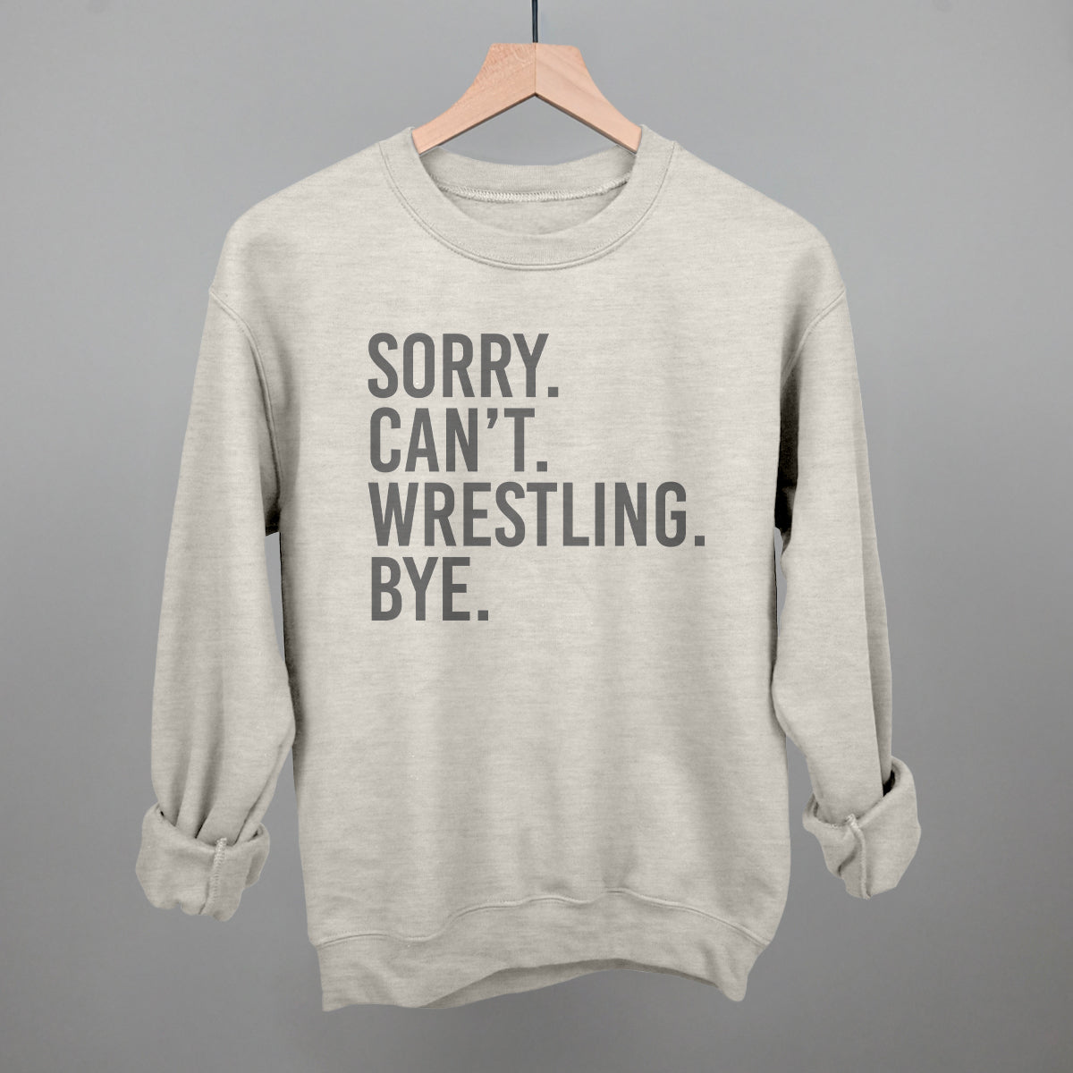 Sorry Can't Wrestling Bye - clothing by TeeHivey.com (Image 4)