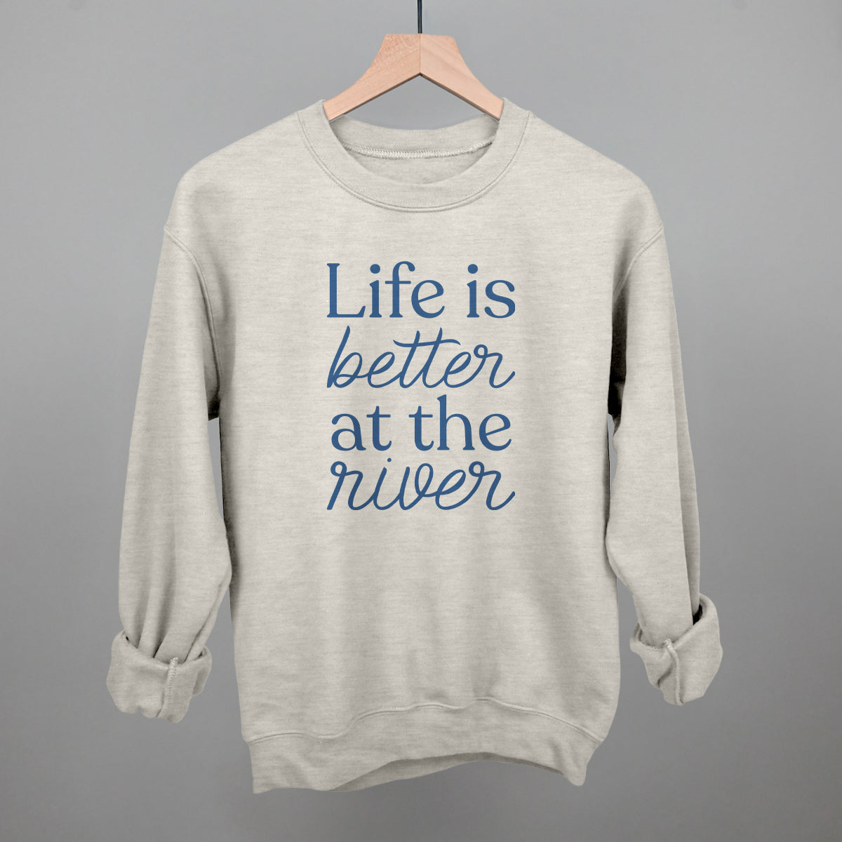 Life Is Better At The River