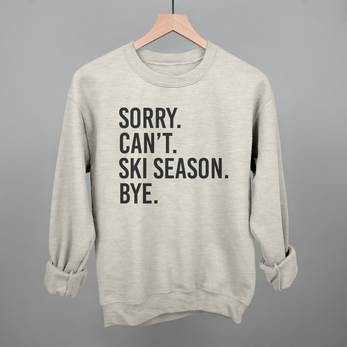 Sorry Can't Ski Season Bye - clothing by TeeHivey.com (Image 2)
