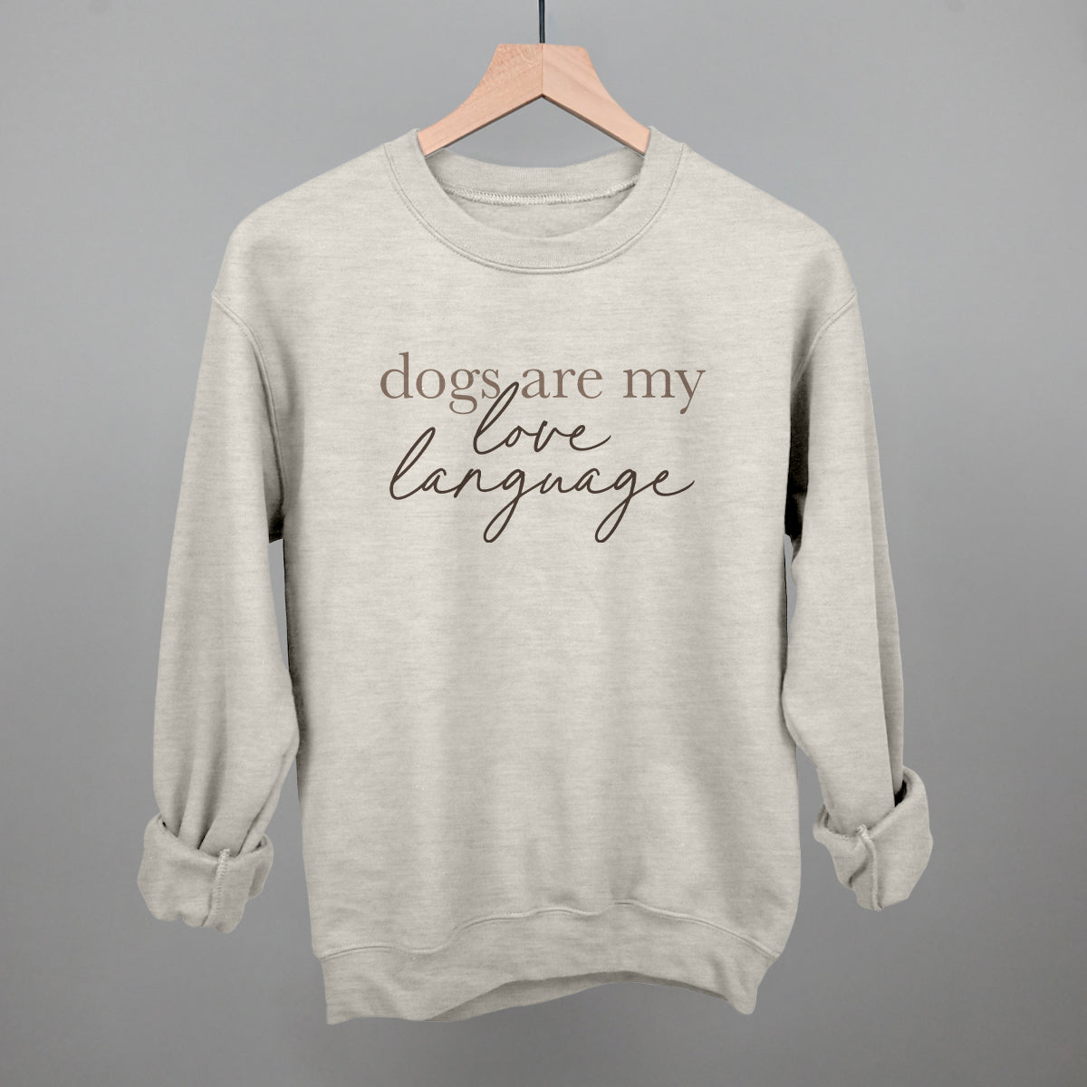 Dogs Are My Love Language