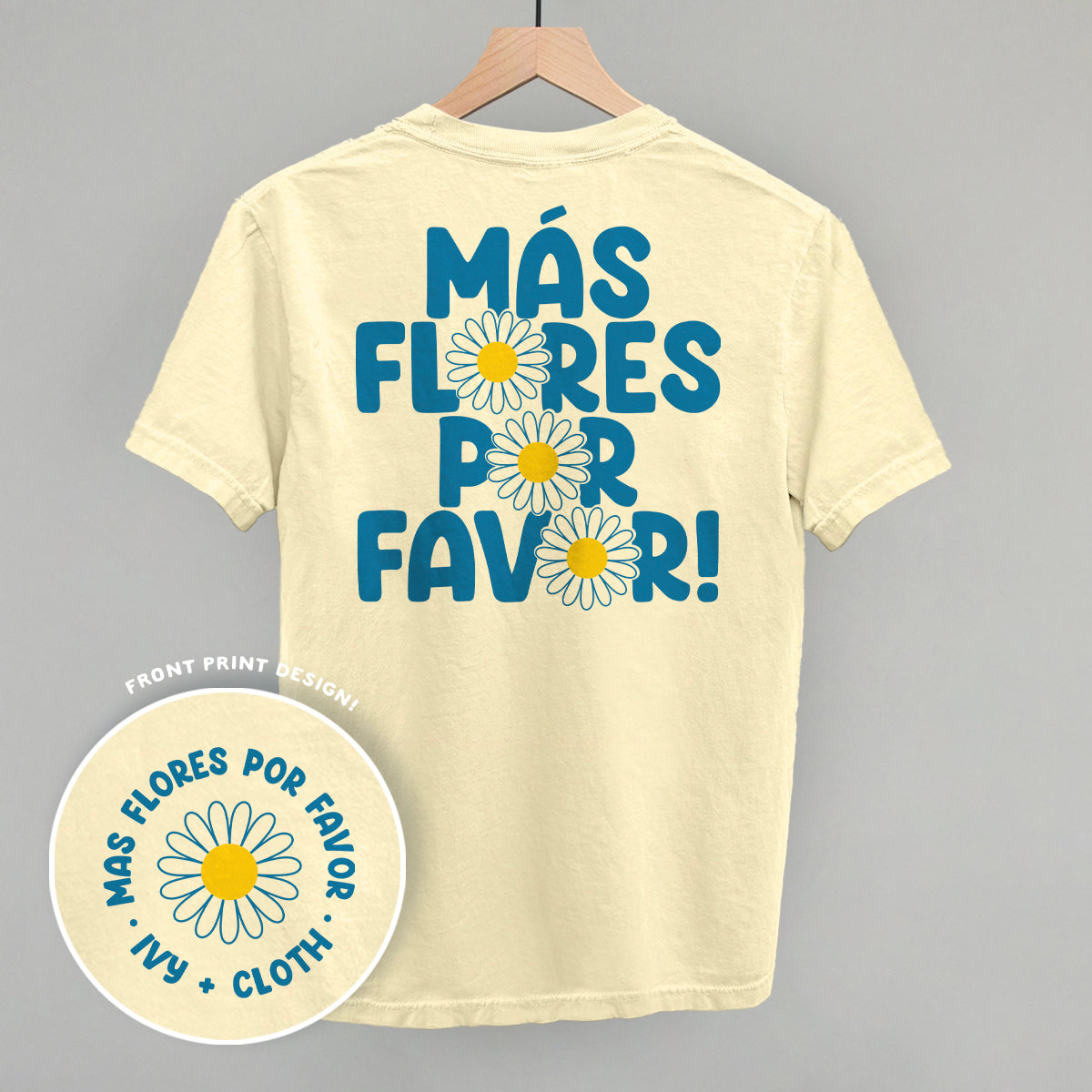 Mas Flores Por Favor (Back Print) - clothing by TeeHivey.com (Image 1)
