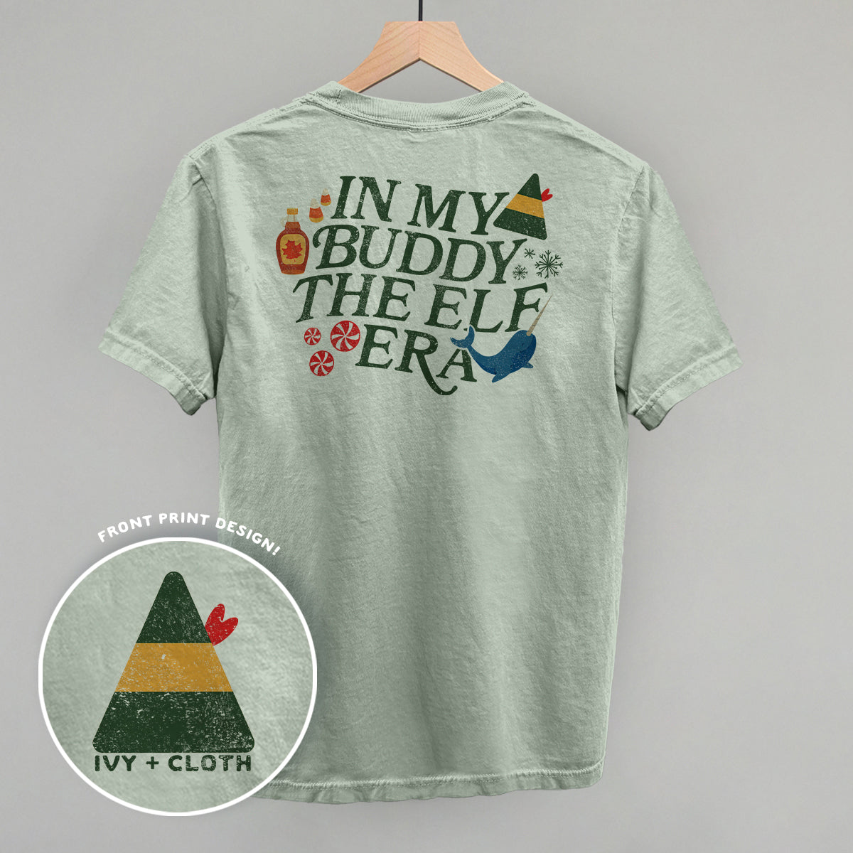 In My Buddy The Elf Era (Back Print) - clothing by TeeHivey.com (Image 1)