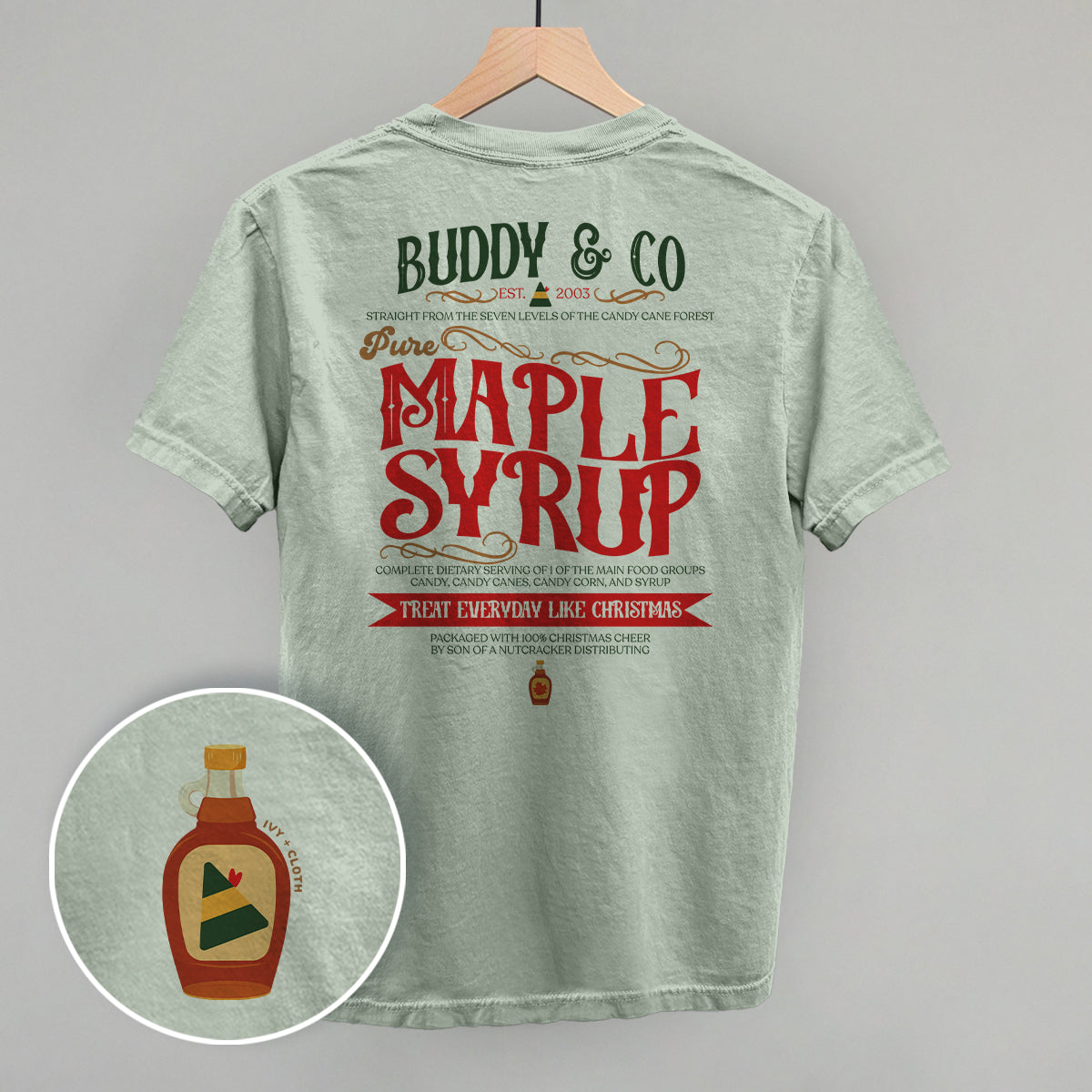 Buddy & Co Maple Syrup (Back Print) - clothing by TeeHivey.com (Image 2)