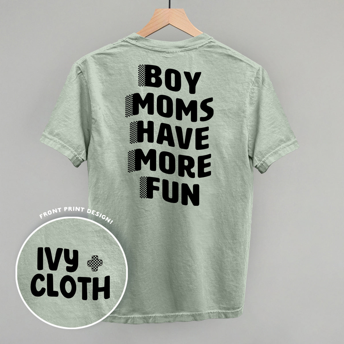 Boy Moms Have More Fun (Back Print) - clothing by TeeHivey.com (Image 1)