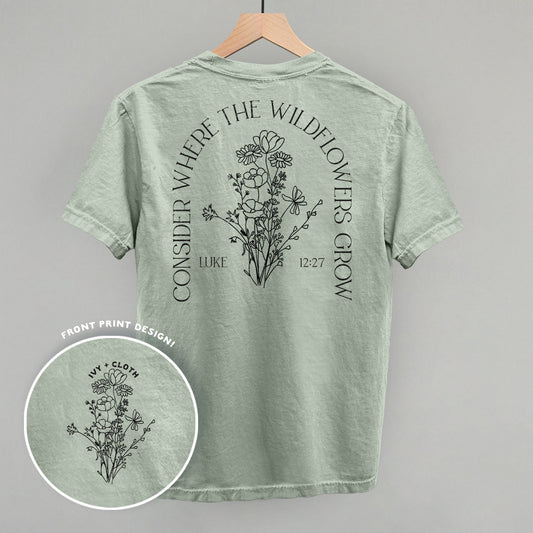 Consider Where The Wildflowers Grow (Back Print) - clothing by TeeHivey.com (Image 1)