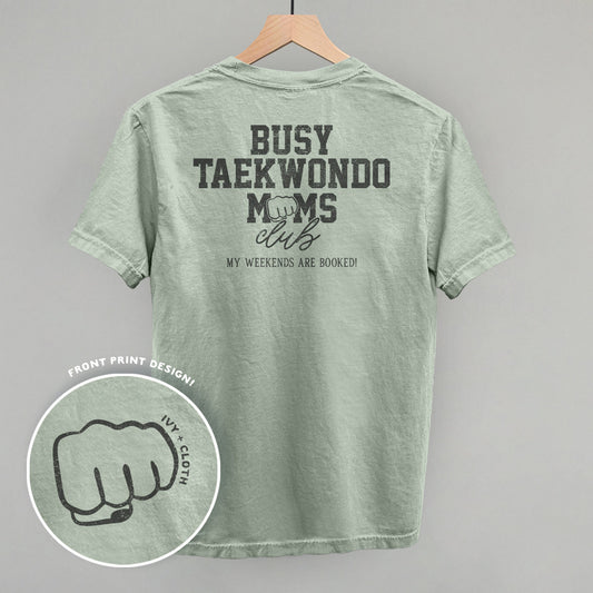 Busy Taekwondo Moms Club (Back Print) - clothing by TeeHivey.com (Image 1)