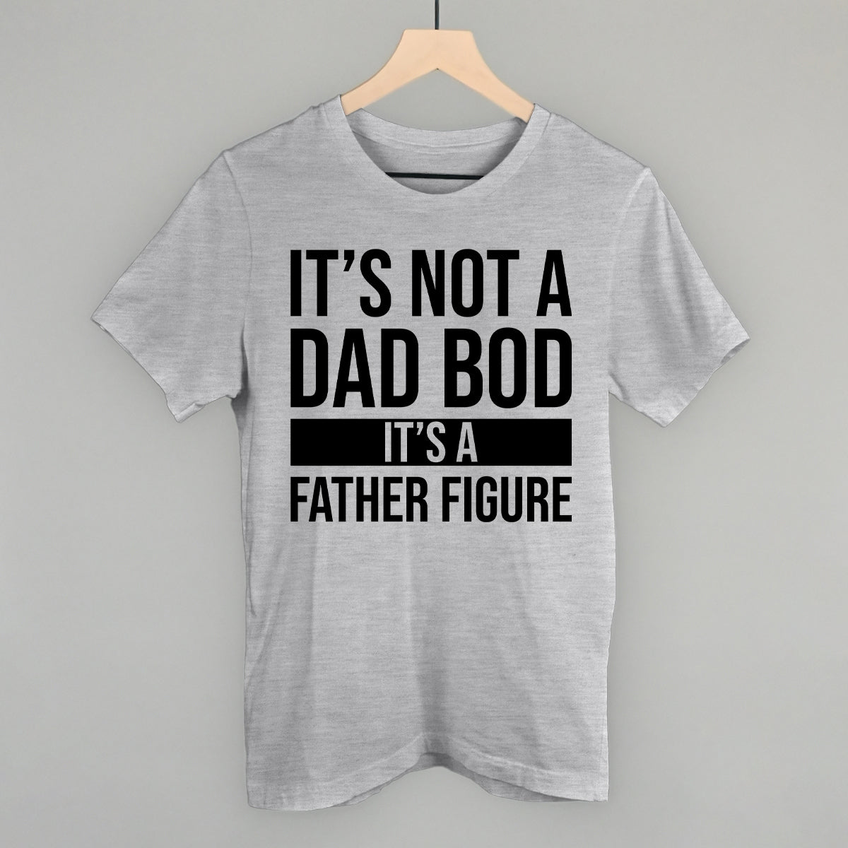 It's Not a Dad Bod - clothing by TeeHivey.com (Image 1)