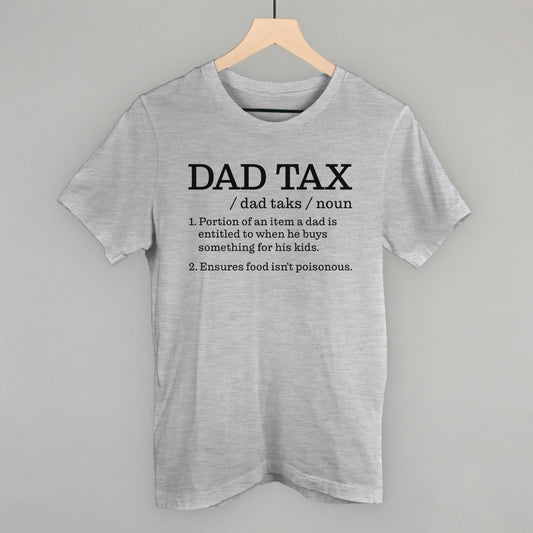 Dad Tax Definition - clothing by TeeHivey.com (Image 1)