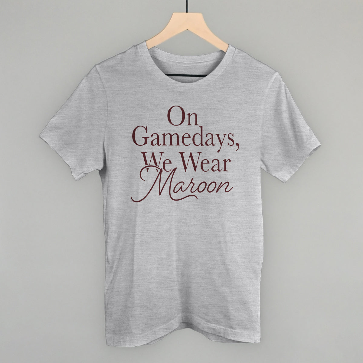 On Gamedays, We Wear Maroon (Maroon) - clothing by TeeHivey.com (Image 2)