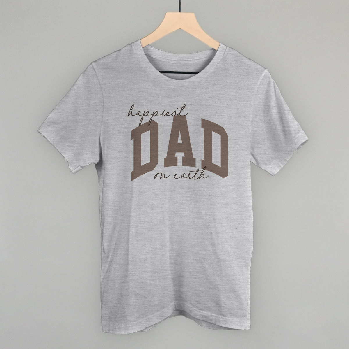 Happiest Dad On Earth - clothing by TeeHivey.com (Image 1)