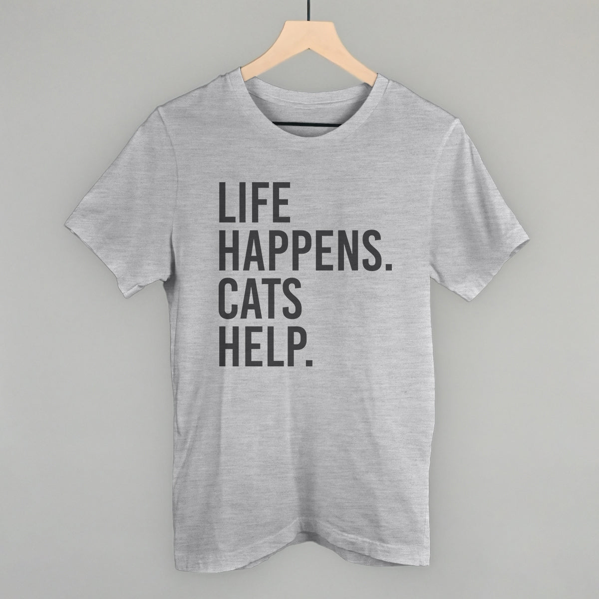 Life Happens Cats Help - clothing by TeeHivey.com (Image 1)