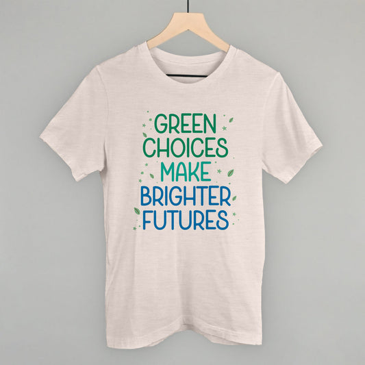 Green Choices Make Brighter Futures