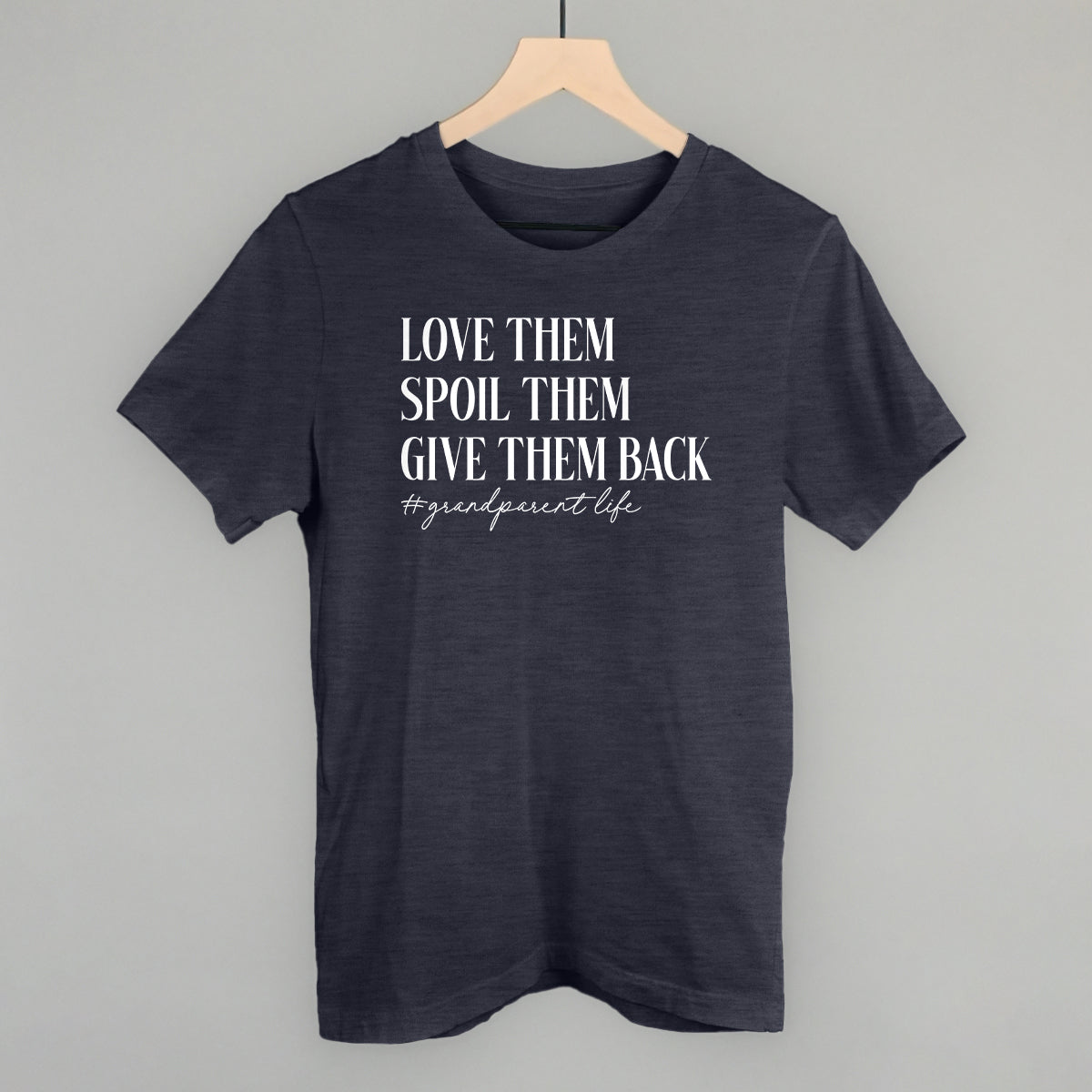 Love Them Spoil Them Give Them Back - clothing by TeeHivey.com (Image 2)