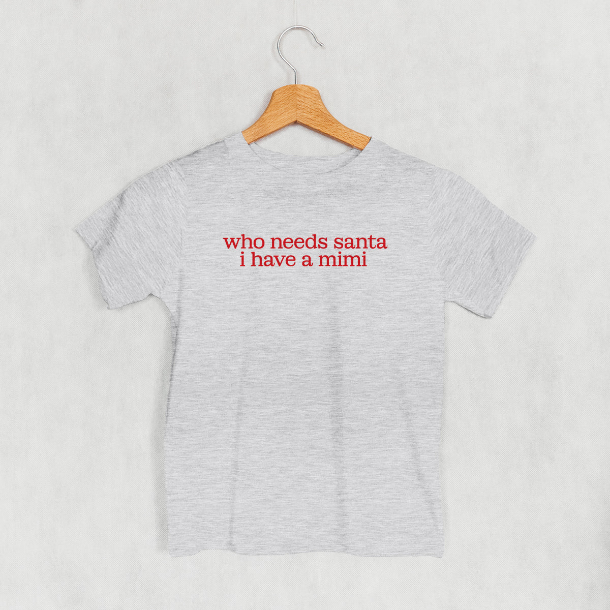 Who Needs Santa I Have A Mimi (Kids) - clothing by TeeHivey.com (Image 1)