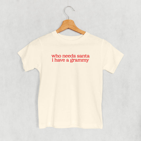 Who Needs Santa I Have A Grammy (Kids) - clothing by TeeHivey.com (Image 1)