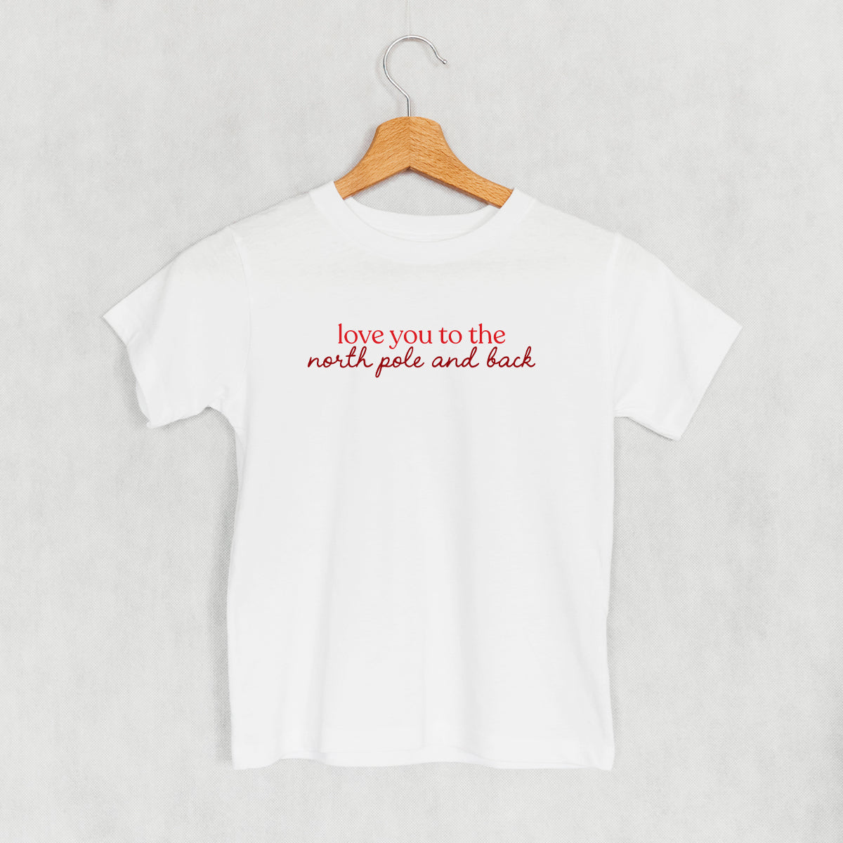 Love You To The North Pole And Back (Kids) - clothing by TeeHivey.com (Image 1)