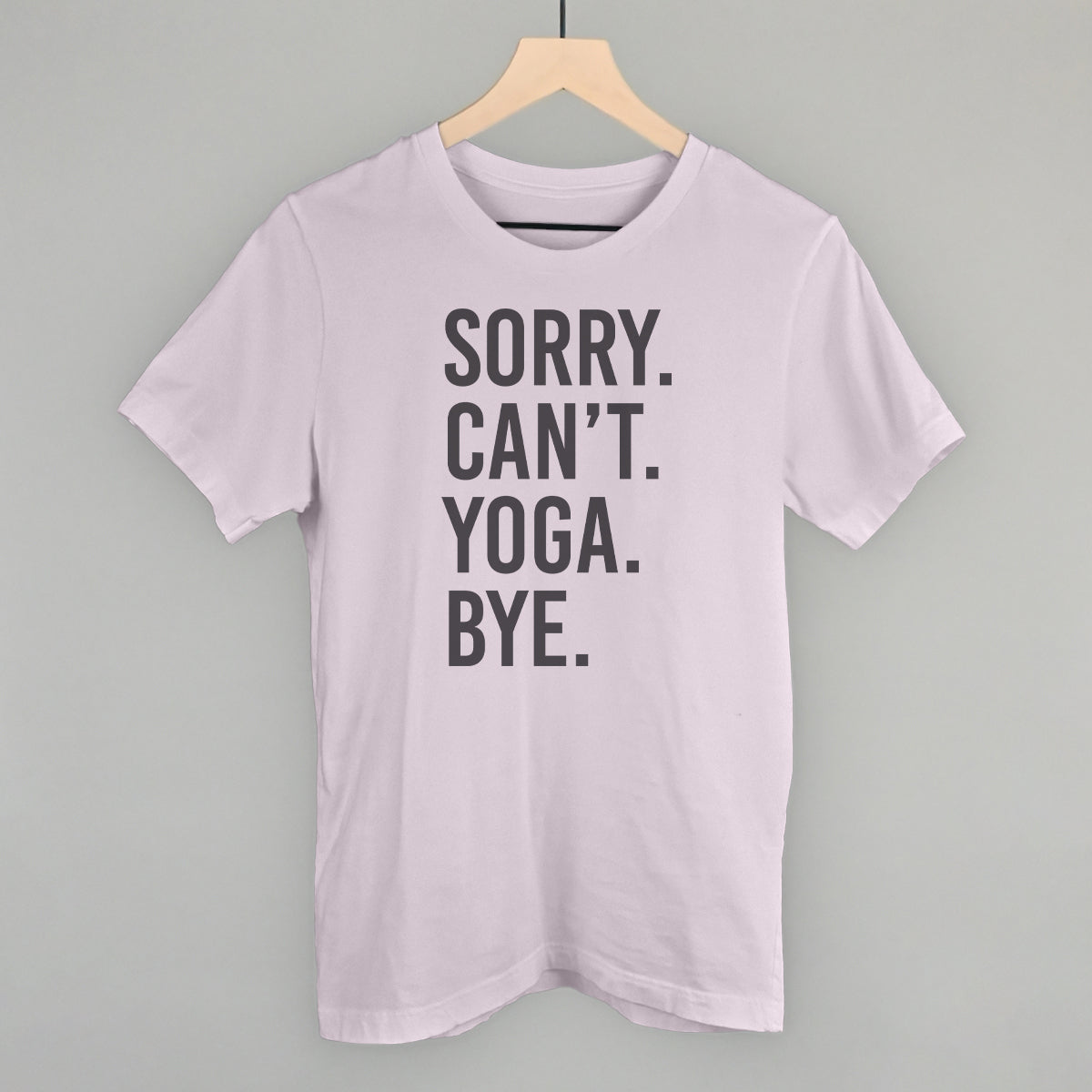 Sorry Can't Yoga Bye - clothing by TeeHivey.com (Image 3)