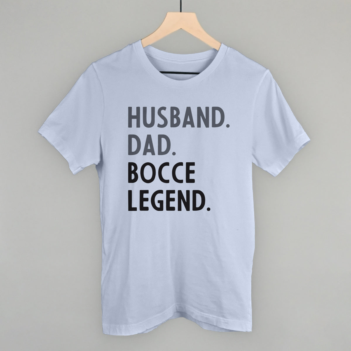 Husband Dad Bocce Legend - clothing by TeeHivey.com (Image 3)