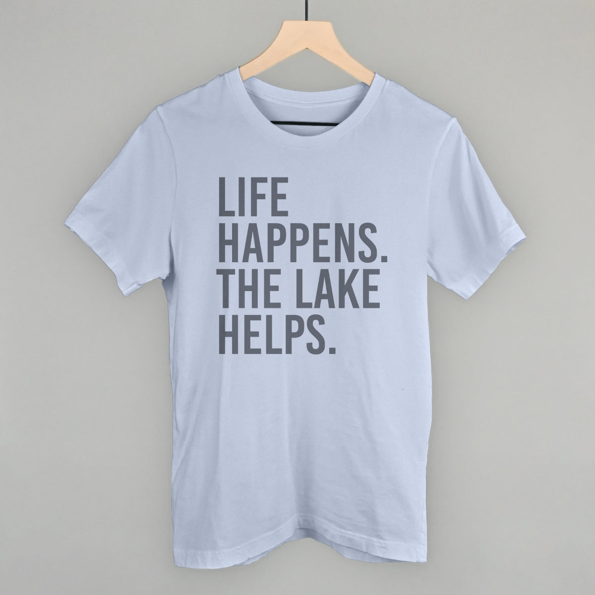 Life Happens. The Lake Helps. - clothing by TeeHivey.com (Image 2)