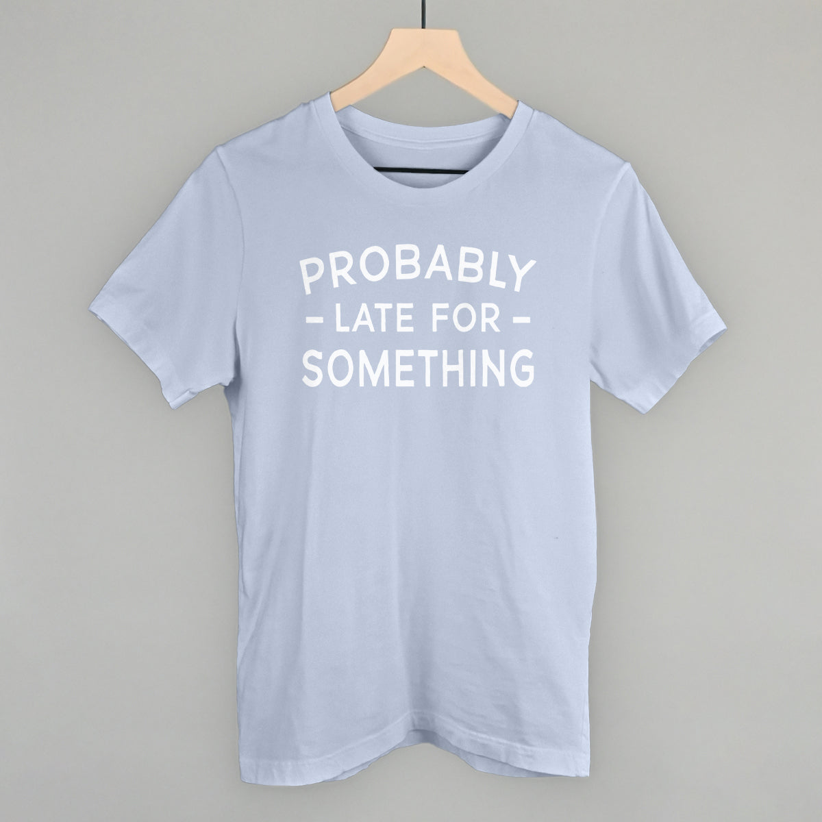 Probably Late For Something - clothing by TeeHivey.com (Image 3)